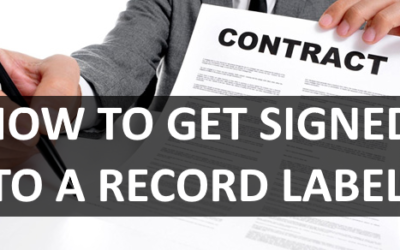 How To Get Signed To A Record Label